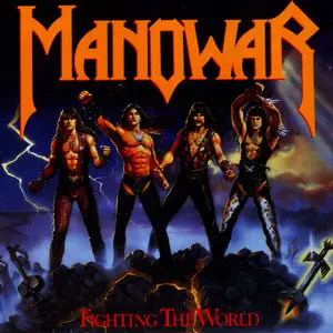 Manowar - Fighting The World (1987) (ATCO 7567-90563-2)