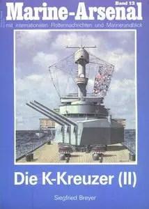Die K - Kreuzer (II) (Marine-Arsenal Band 13) (Repost)