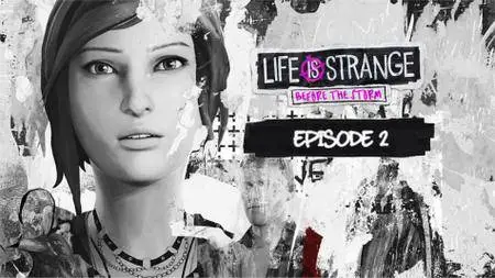 Life is Strange: Before the Storm - Episode 2 (2017)