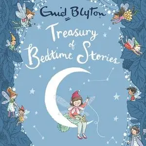 «Treasury of Bedtime Stories» by Enid Blyton