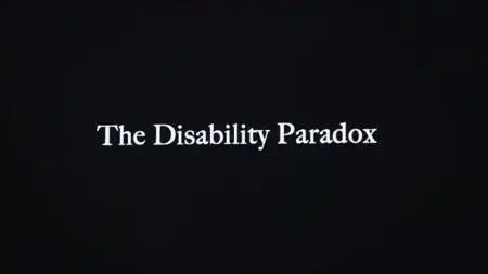 BBC True North - The Disability Paradox (2020)