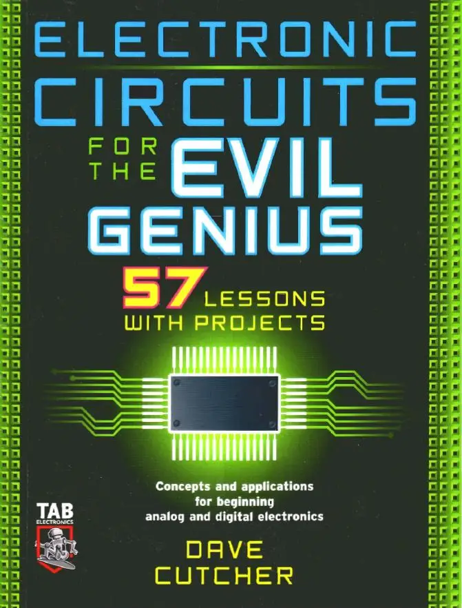 Electronic Circuits for the Evil Genius (repost)