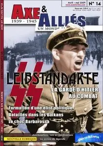 Leibstandarte SS: La Garde D’Hitler au Combat - Axe & Allies №14 2009 (repost)