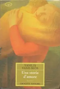 Vasilis Vasilikòs - Una storia d'amore