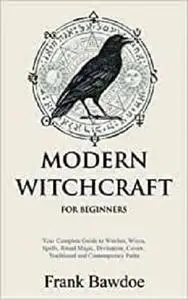 Modern Witchcraft for Beginners