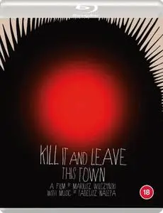 Kill It and Leave This Town (2020)