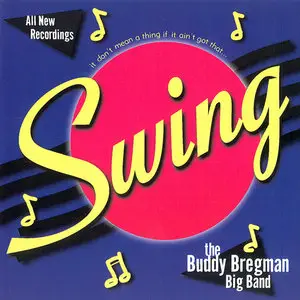 The Buddy Bregman Big Band - It Don't Mean A Thing If It Ain't Got That Swing (1998)