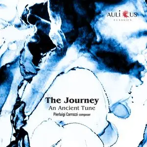 Pierluigi Carrozzi - The Journey - An Ancient Tune (2023) [Official Digital Download]