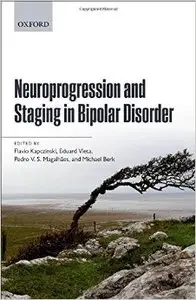 Neuroprogression and Staging in Bipolar Disorder (Repost)
