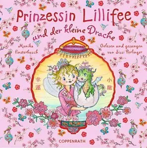 Monika Finsterbusch - Prinzessin Lillifee und der kleine Drache