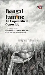 «Bengal Famine» by Syama Prasad Mookerjee