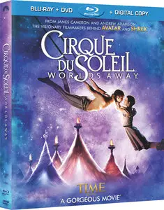 Cirque du Soleil: Worlds Away / Цирк дю Солей: Сказочный мир (2012) [ReUp]