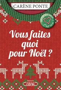 Carene Ponte, "Vous faites quoi pour Noël ?"