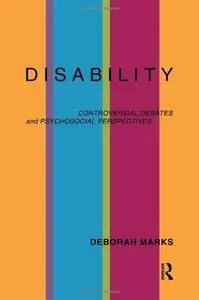 Disability: Controversial Debates and Psychosocial Perspectives