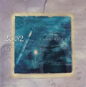 2002 - Land of Forever (1998)