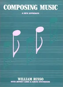 William Russo and other, "Composing Music: A New Approach" (repost)