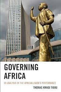 Governing Africa: 3D Analysis of the African Union's Performance