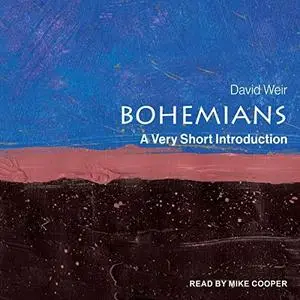 Bohemians: A Very Short Introduction [Audiobook]