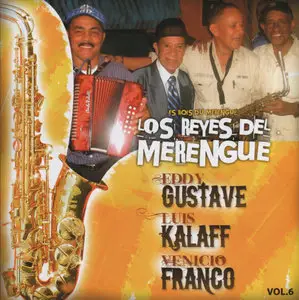 Eddy Gustave, Luis Kalaff, Venicio Franco - Los Reyes del  Merengue (2008)