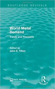 World Metal Demand: Trends and Prospects