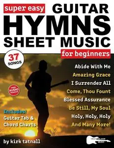 Super Easy Guitar Hymns Sheet Music for Beginners: Guitar TAB and Chord Charts