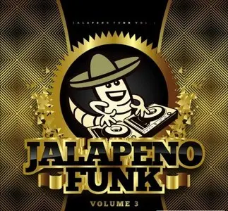 VA - Jalapeno Funk Volume 3 (2010)