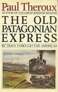 The Old Patagonian Express