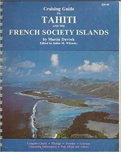 Marcia Davock - Cruising Guide to Tahiti and the French Society Islands
