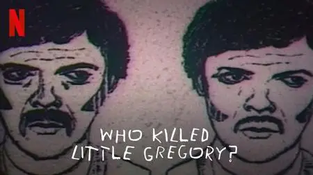 Who Killed Little Gregory? S01