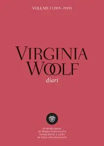 Virginia Woolf - Virginia Woolf. Diari. Volume I (1915-1919)