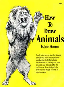 How to Draw Animals, Jack Hamm 