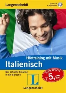 Langenscheidt Hörtraining mit Musik Italienisch: Der schnelle Einstieg in die Sprache (Audiobook)