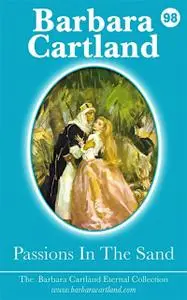 «Passions In The Sand» by Barbara Cartland
