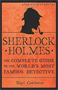 A Brief Guide to Sherlock Holmes