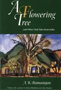 A Flowering Tree and Other Oral Tales from India