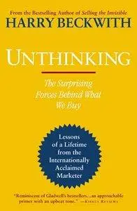 Unthinking: The Surprising Forces Behind What We Buy (Repost)