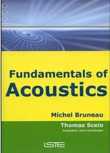 Fundamentals of Acoustics (repost)