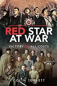 Red Star at War: Victory at all Costs