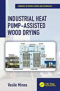 Industrial Heat Pump-Assisted Wood Drying