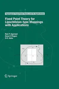Fixed Point Theory for Lipschitzian-type Mappings with Applications (repost)
