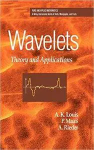 Wavelets: Theory and Applications (Pure and Applied Mathematics