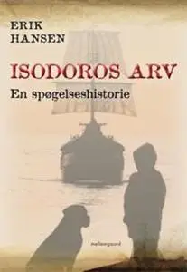 «Isodoros arv» by Erik Hansen