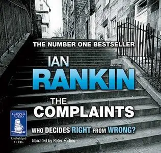 Ian Rankin - The Complaints <AudioBook>