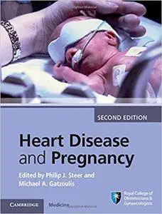 Heart Disease and Pregnancy, Second Edition