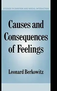 Causes and Consequences of Feelings