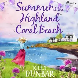 «Summer at the Highland Coral Beach» by Kiley Dunbar