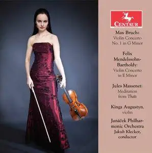 Kinga Augustyn, Janáček Philharmonic Orchestra & Jakub Klecker - Bruch, Mendelssohn & Massenet: Violin Works (2017)