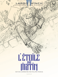 Largo Winch - Tome 21 - L'étoile Du Matin (Edition Commentee)