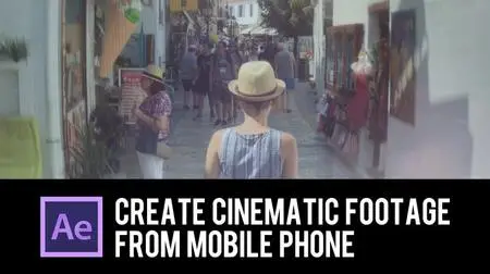 Create Cinematic footage from mobile phone