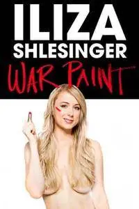 Iliza Shlesinger: War Paint (2013)